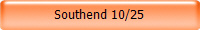 Southend 10/25